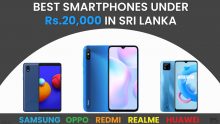 Best Mobile Phones Under Rs.20,000 in Sri Lanka [Updated] 2021